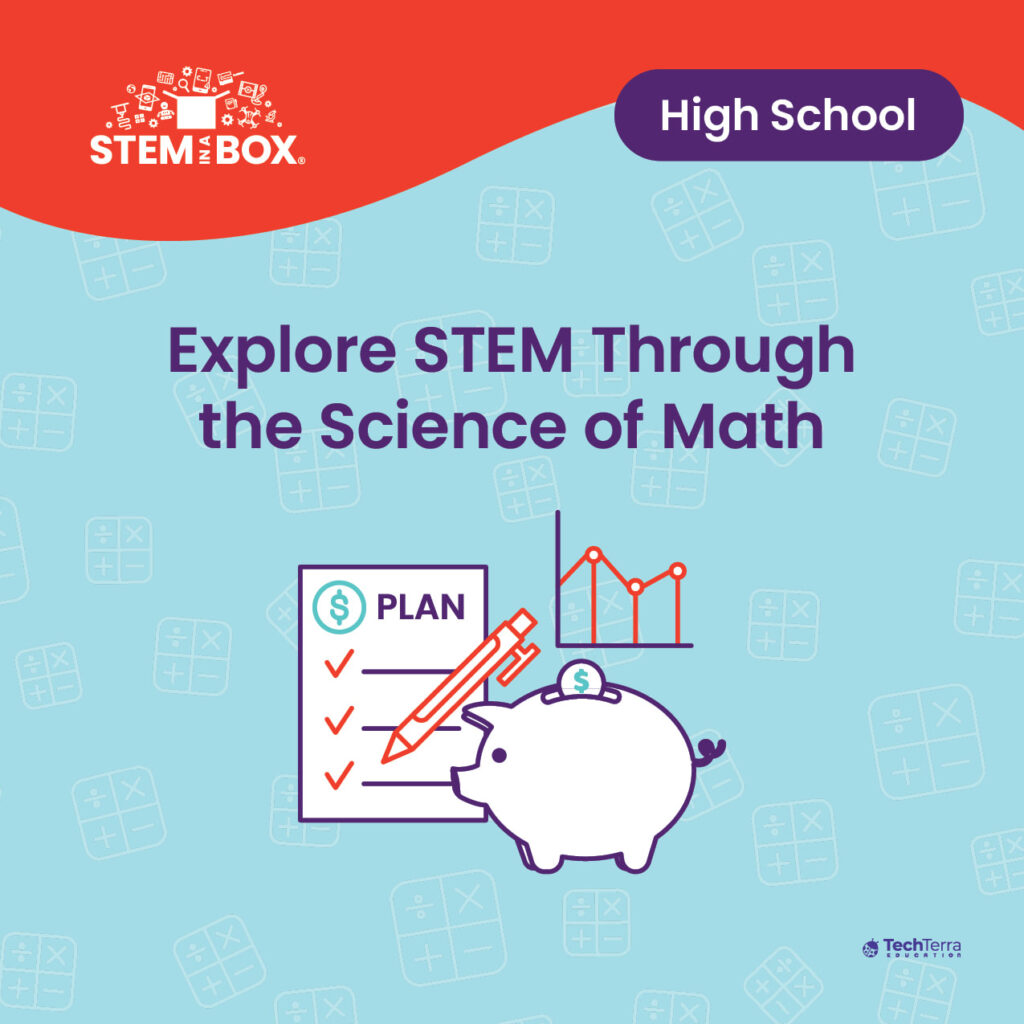 explore STEM through the Science of Math for high school