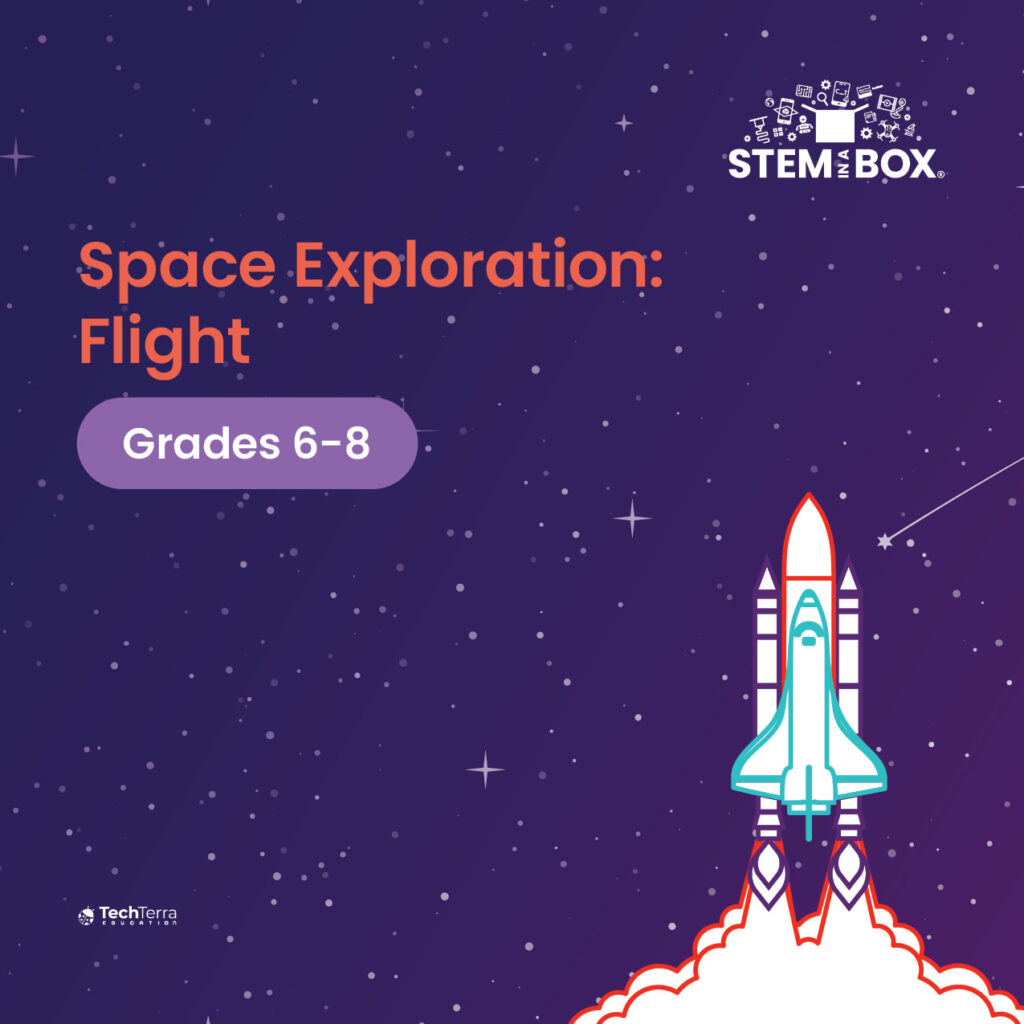 STEM or STEAM space exploration flight for grades 6–8