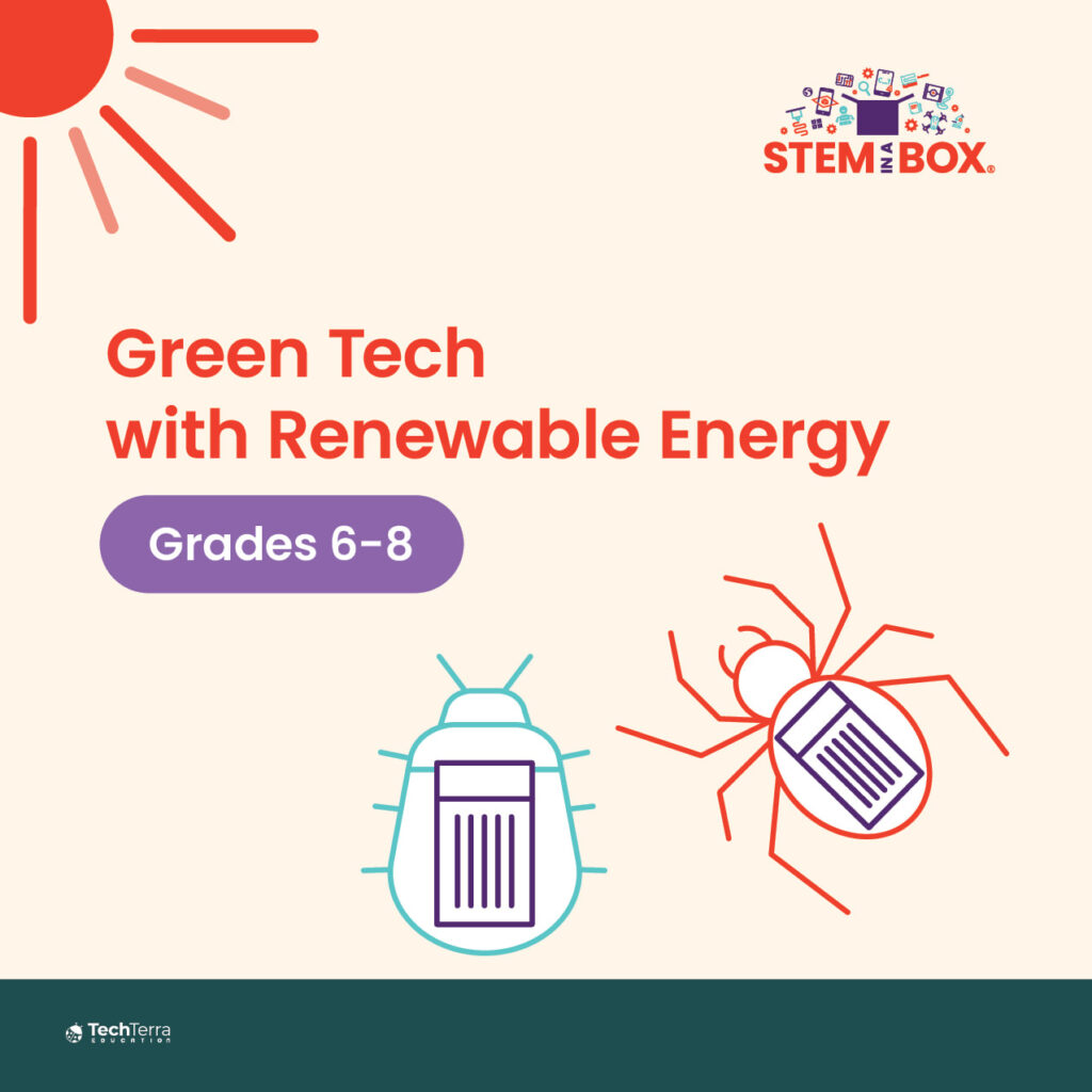 Green Tech with Renewable Energy (Grades 6–8)