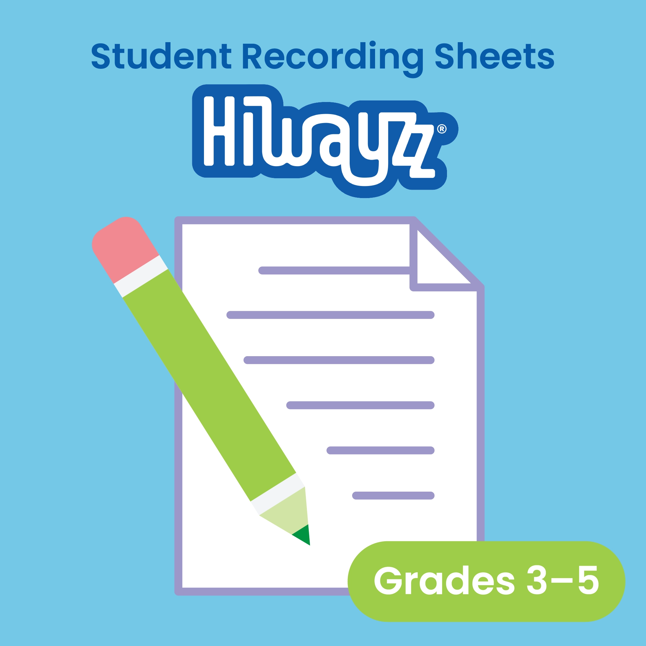 Student recording sheets for 3rd, 4th and 5th grades