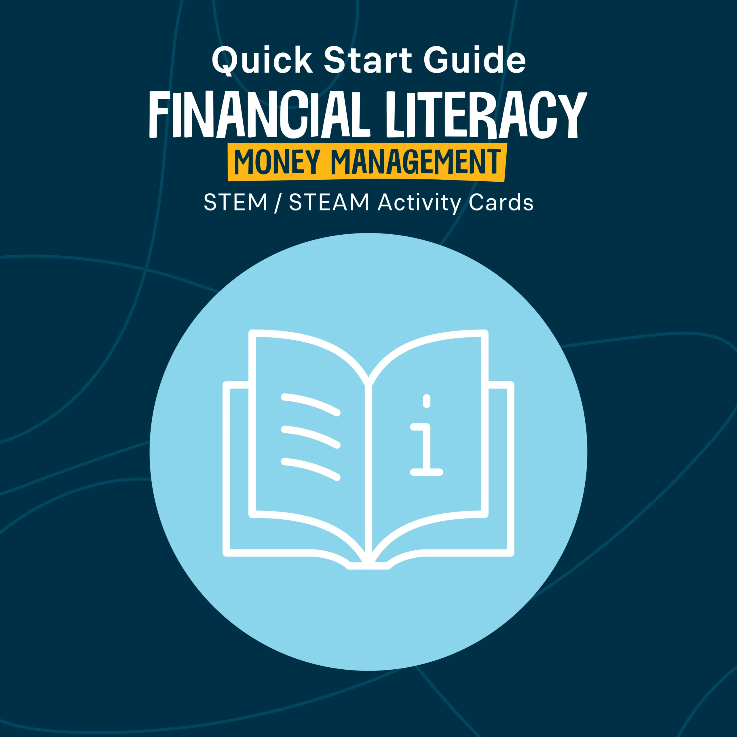 Access the Quick Start Guide for Financial Literacy: Money Management Activity Cards