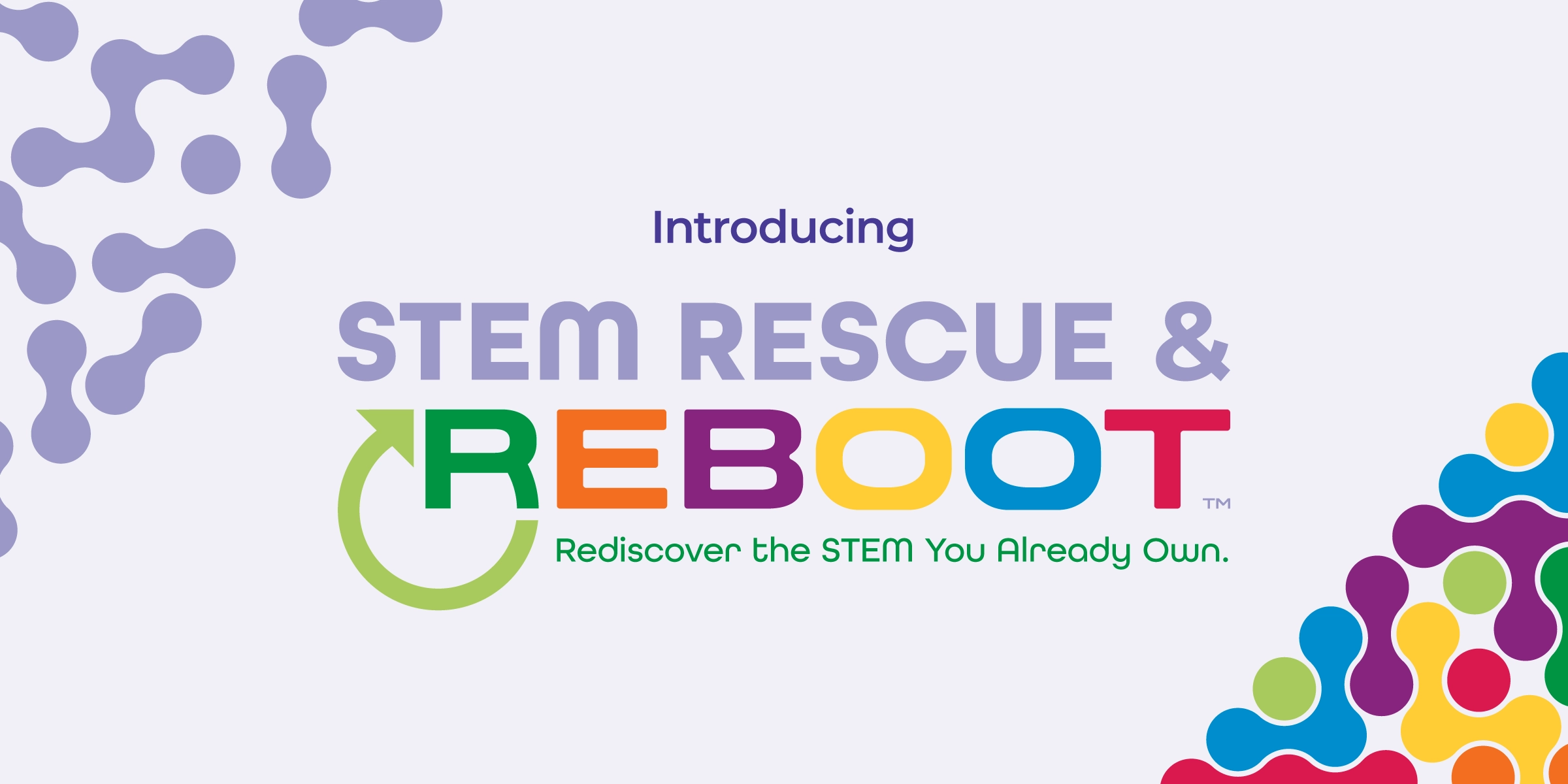 STEM Rescue & Reboot is our new program that audits your current tools and provides curriculum and PD to help you bring them from the closet to the classroom.
